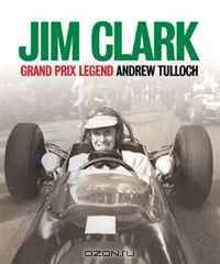 Jim Clark: Grand Prix Legend