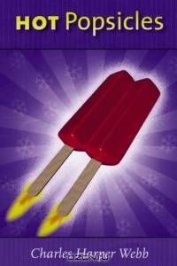 Hot Popsicles (Uw Press Poetry Series)