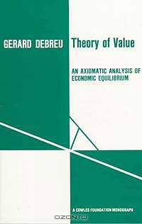 Theory of Value: An Axiomatic Analysis of Economic Equilibrium