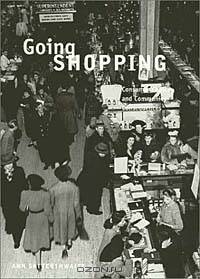 Going Shopping: Consumer Choices and Community Consequences