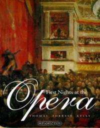 First Nights at the Opera