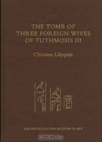 The Tomb of Tuthmosis III