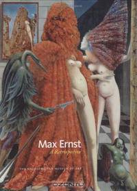 Max Ernst: A Retrospective (Metropolitan Museum of Art Publications)