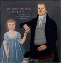 Expressions of Innocence and Eloquence: Selections from the Jane Katcher Collection of Americana