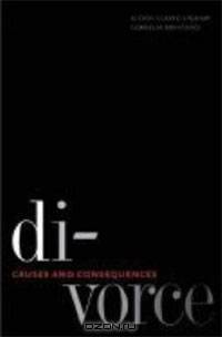Divorce: Causes and Consequences