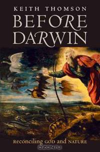 Before Darwin: Reconciling God and Nature