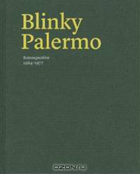 Blinky Palermo: Retrospective 1964-77