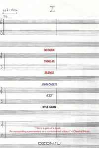 No Such Thing as Silence: John Cage