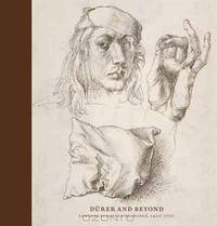 Durer and Beyond: Central European Drawings, 1400-1700 (Metropolitan Museum of Art)