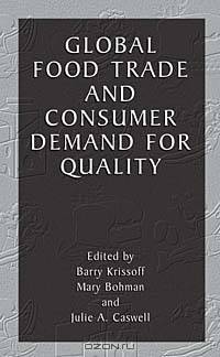 Global Food Trade and Consumer Demand for Quality