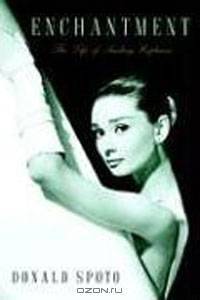 Enchantment: The Life of Audrey Hepburn