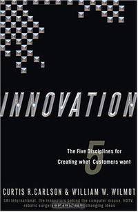 Innovation: The Five Disciplines for Creating What Customers Want