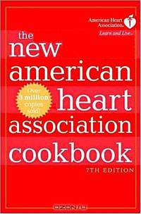 The New American Heart Association Cookbook, 7th Edition
