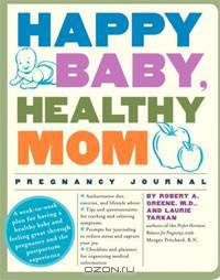 Happy Baby, Healthy Mom Pregnancy Journal