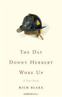 The Day Donny Herbert Woke Up: A True Story