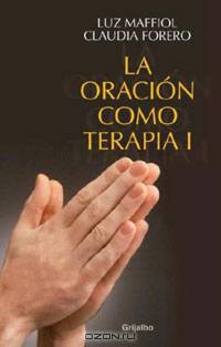 La oracion como terapia I