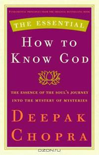 The Essential How to Know God: The Essence of the Soul
