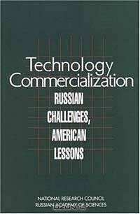 Technology Commercialization: Russian Challenges, American Lessons