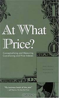 At What Price?: Conceptualizing and Measuring Cost-Of-Living and Price Indexes