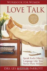 Love Talk Workbook for Women: Speak Each Other