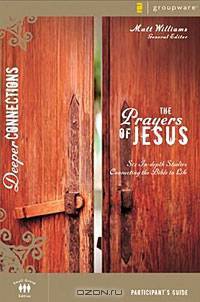 The Prayers of Jesus Participant