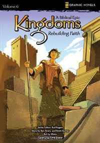 Rebuilding Faith (Z Graphic Novels / Kingdomsa??: A Biblical Epic)