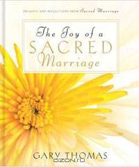 The Joy of a Sacred Marriage