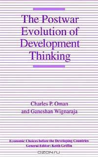 The Postwar Evolution of Development Thinking