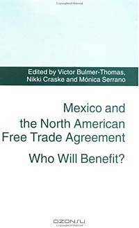 Mexico and the North American Free Trade Agreement: Who Will Benefit?