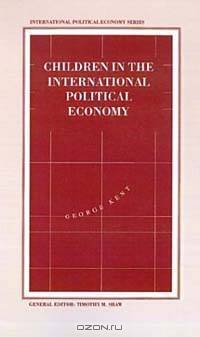 Children in the International Political Economy (International Political Economy Series)
