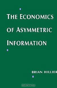 The Economics of Asymmetric Information