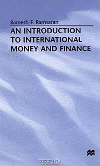 An Introduction to International Money and Finance