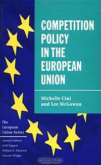 Competition Policy in the European Union (European Union)