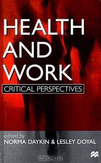 Health and Work: Critical Perspectives
