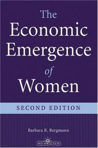 The Economic Emergence of Women : Second Edition