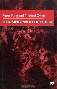 Housing : Who Decides?