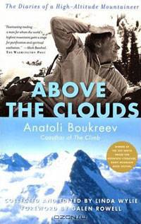 Above the Clouds: The Diaries of a High-Altitude Mountaineer