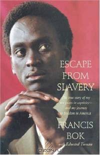 Escape from Slavery: The True Story of My Ten Years in Captivity and My Journey to Freedom in America