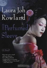 The Perfumed Sleeve : A Novel
