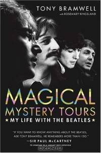 Magical Mystery Tours: My Life with the Beatles