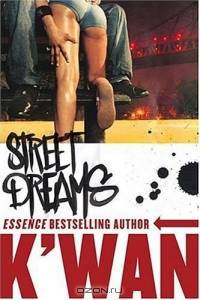 Street Dreams : A Novel