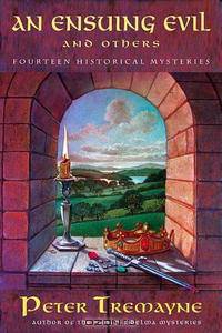 An Ensuing Evil and Others: Fourteen Historical Mysteries