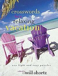 The New York Times Crosswords for a Relaxing Vacation: 200 Light and Easy Puzzles