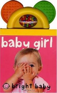 Baby Teethers: Girl (Bright Baby)