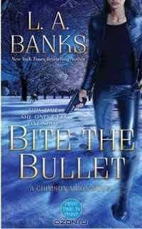 Bite the Bullet (Crimson Moon, Book 2)