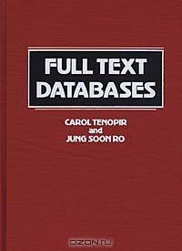 Full Text Databases (New Directions in Information Management)