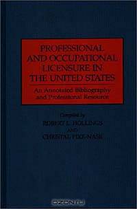 Professional and Occupational Licensure in the United States