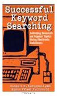 Successful Keyword Searching: Initiating Research on Popular Topics Using Electronic Databases