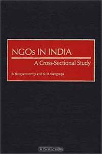 NGOs in India: A Cross-Sectional Study (Contributions in Sociology)
