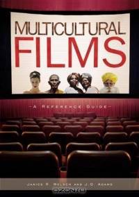 Multicultural Films : A Reference Guide
